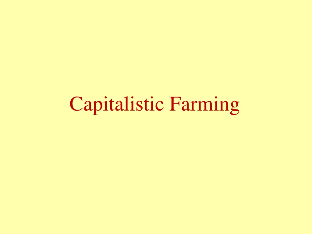 capitalistic farming