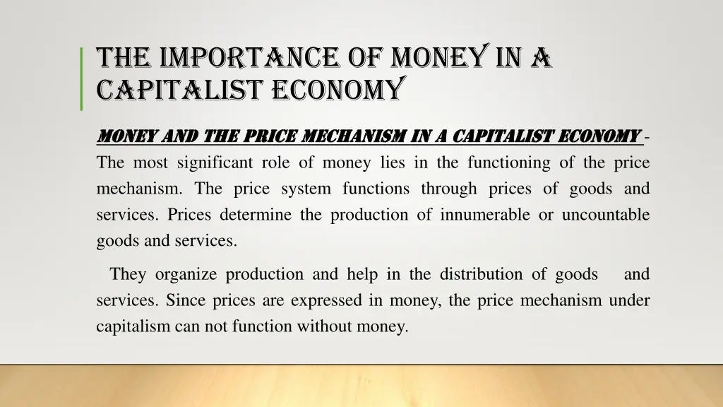 the importance of money in a capitalist economy