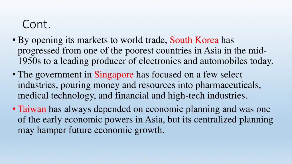 cont by opening its markets to world trade south