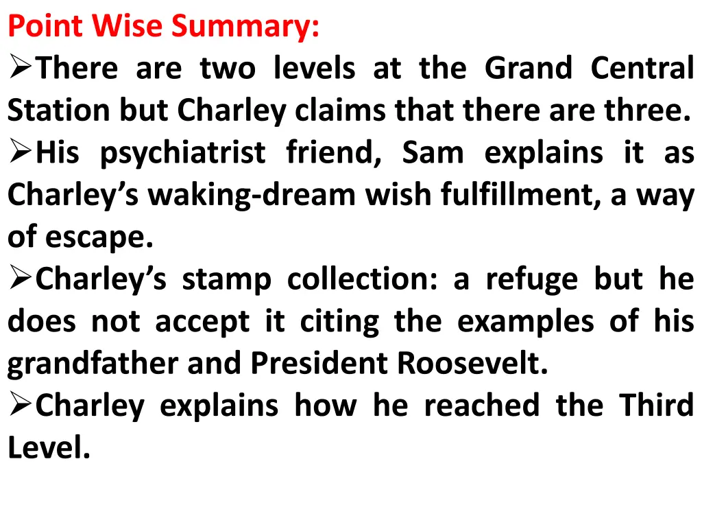 point wise summary there are two levels