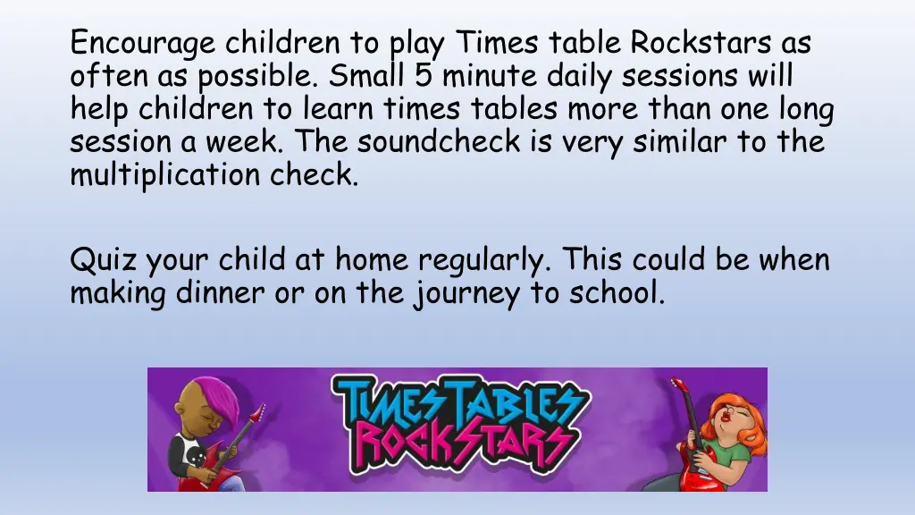 encourage children to play times table rockstars