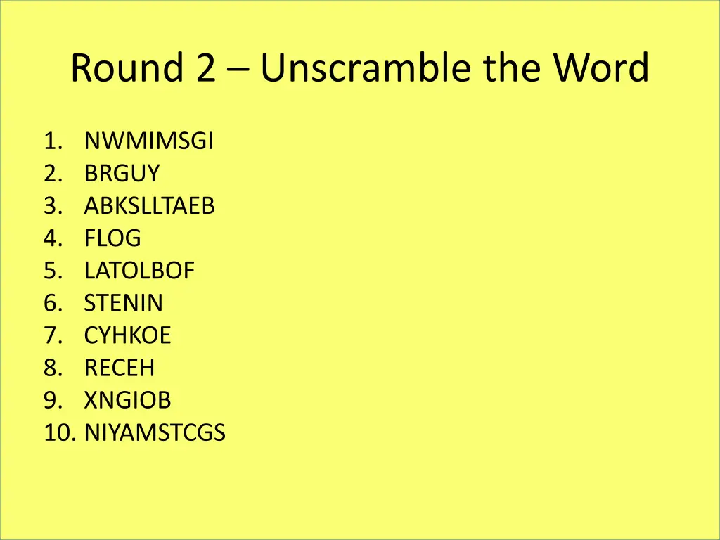 round 2 unscramble the word