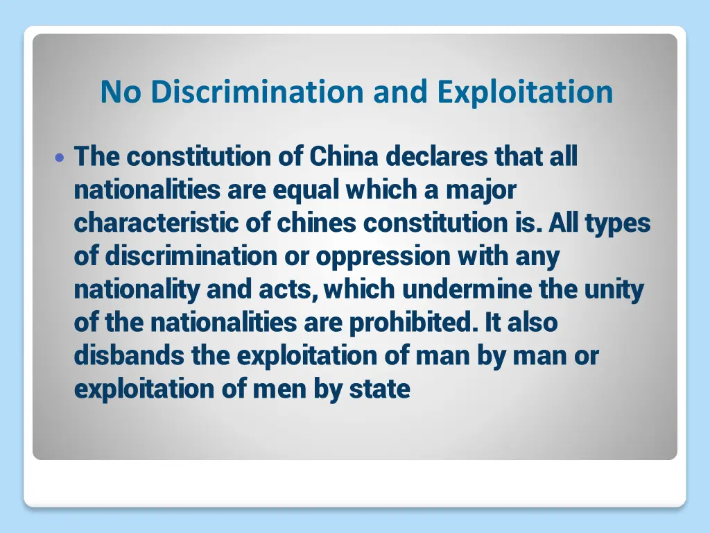 no discrimination and exploitation