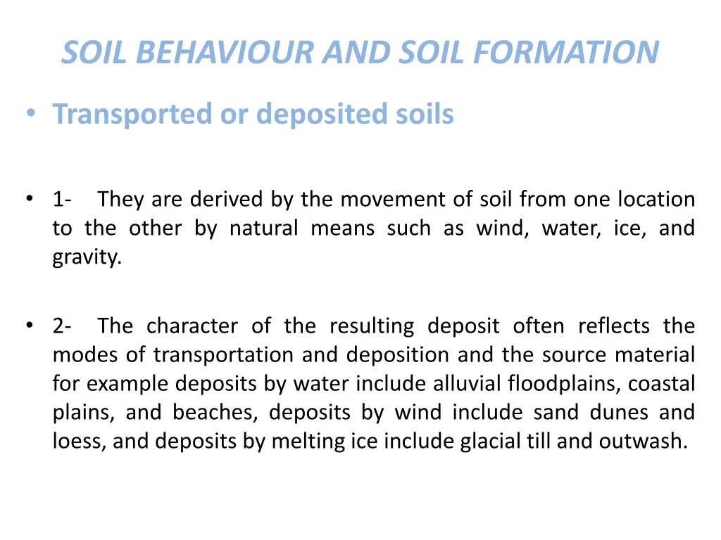 soil behaviour and soil formation 11