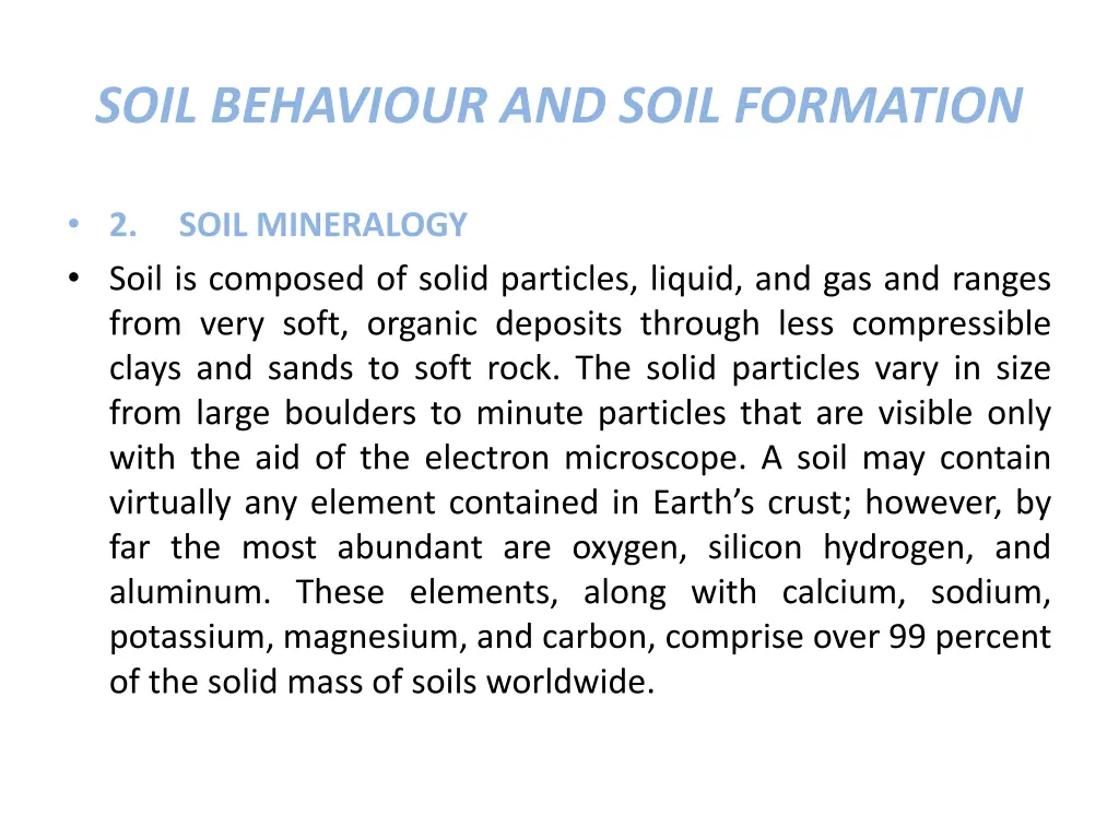 soil behaviour and soil formation 13