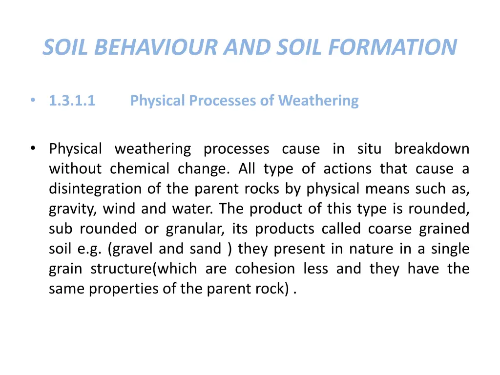 soil behaviour and soil formation 7