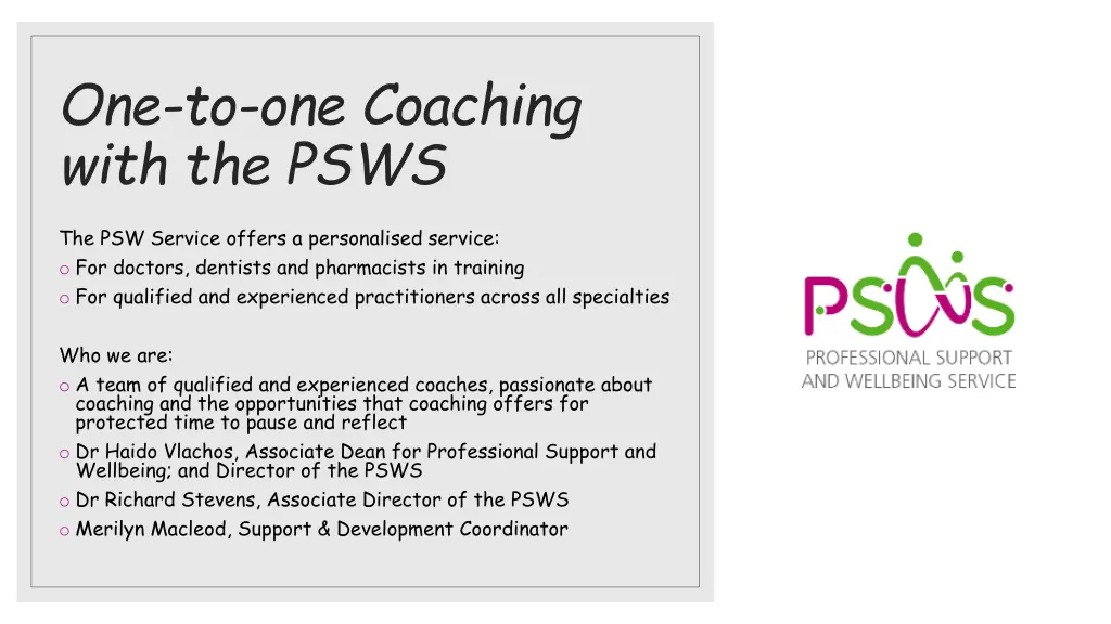 one to one coaching with the psws