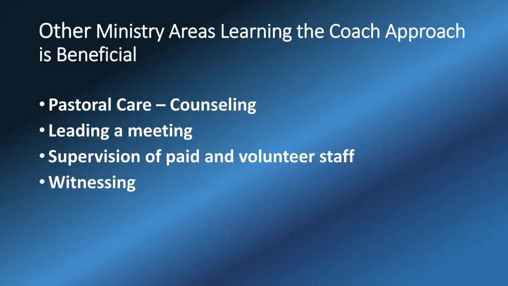 other other ministry areas learning the coach