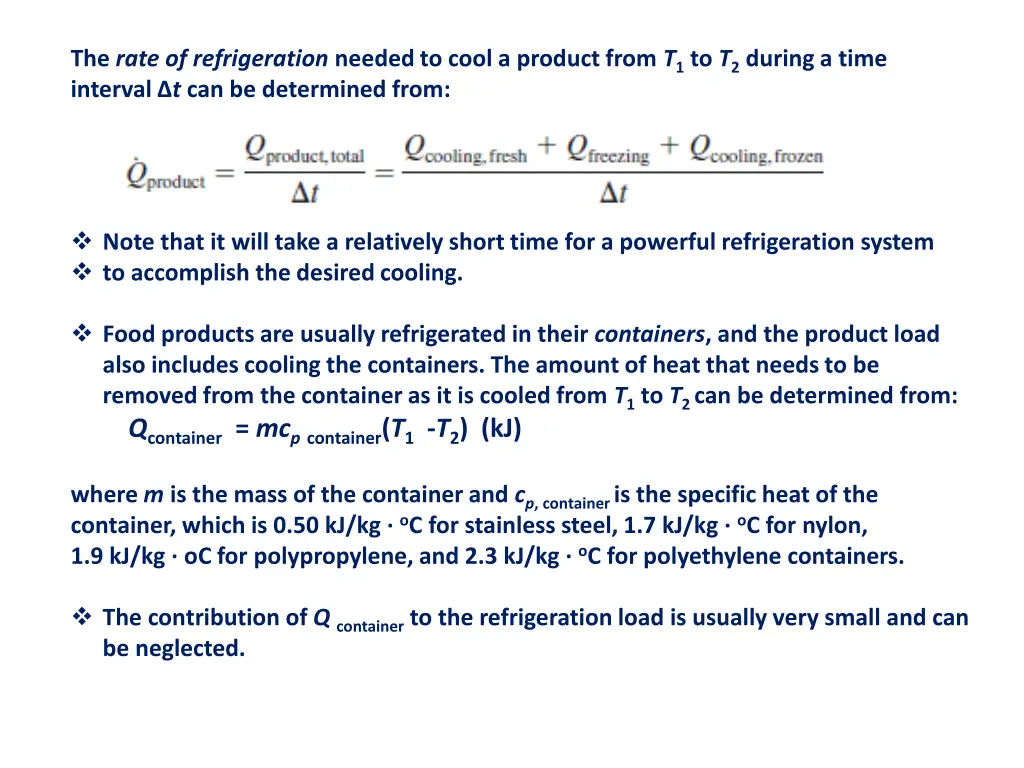 the rate of refrigeration needed to cool