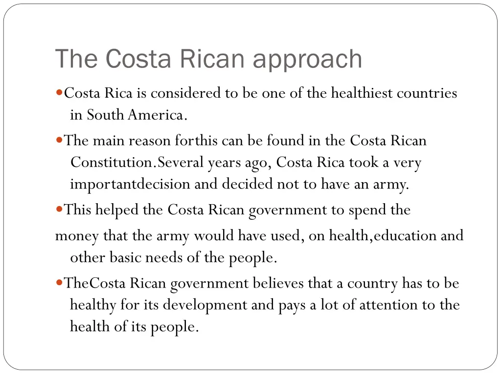 the costa rican approach