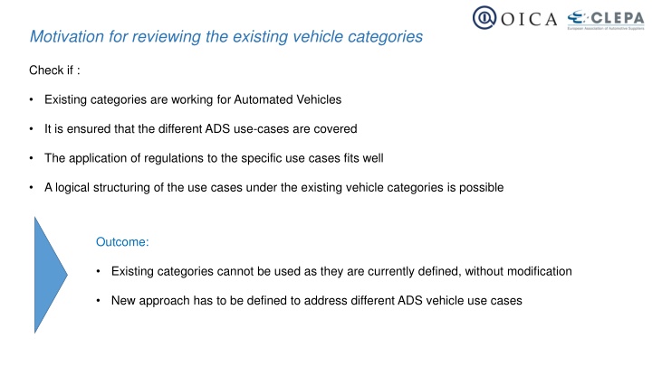 motivation for reviewing the existing vehicle