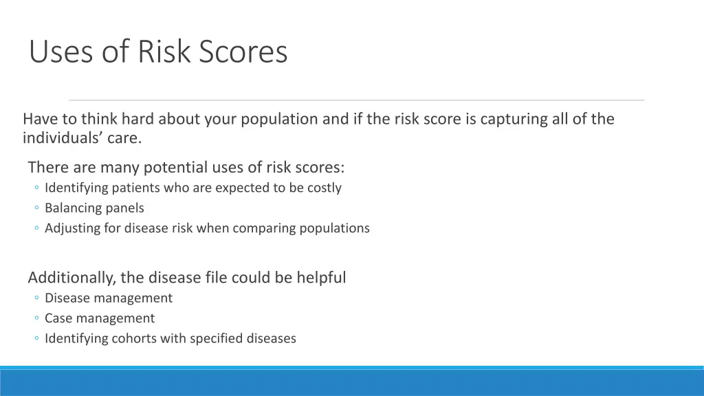 uses of risk scores