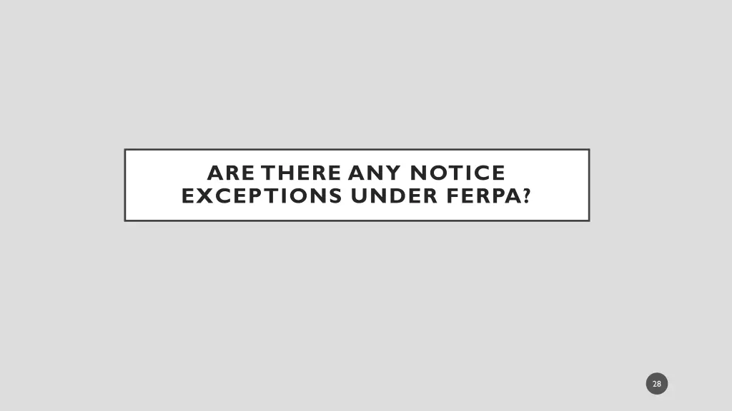 are there any notice exceptions under ferpa