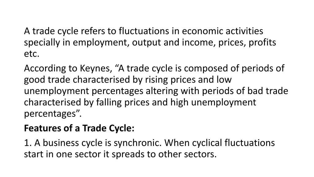 a trade cycle refers to fluctuations in economic