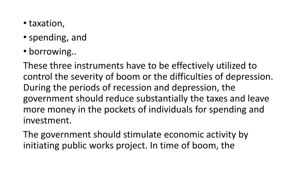 taxation spending and borrowing these three