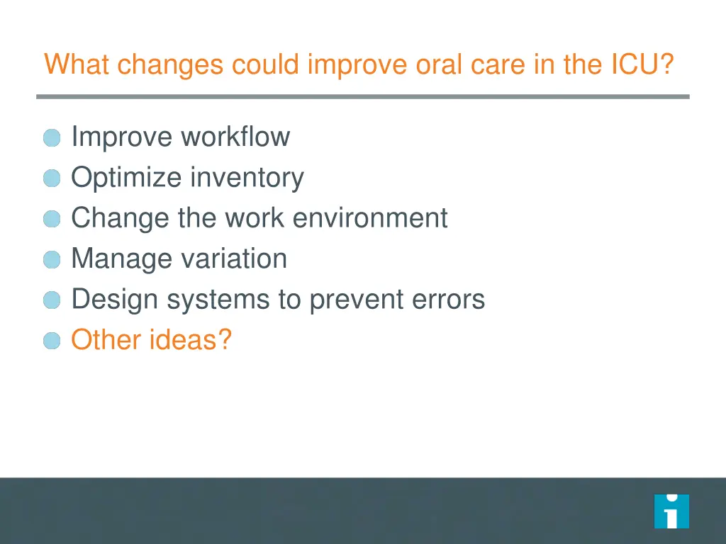 what changes could improve oral care in the icu