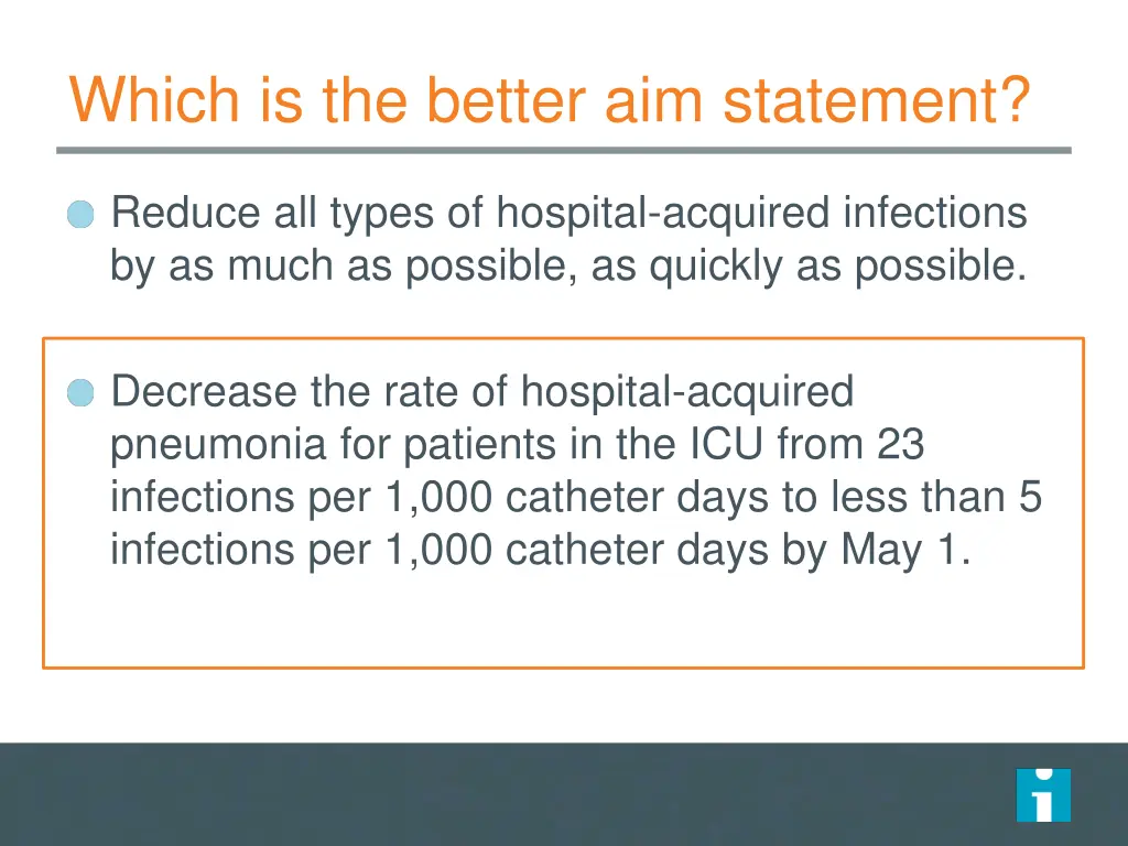 which is the better aim statement 1