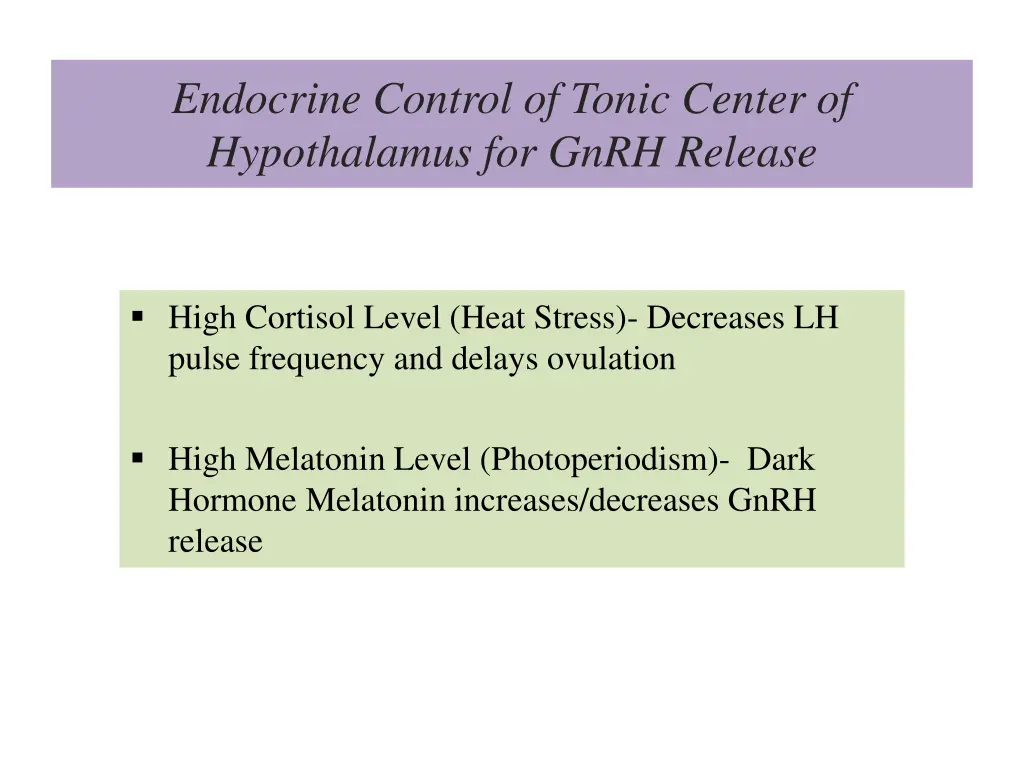 endocrine control of tonic center of hypothalamus