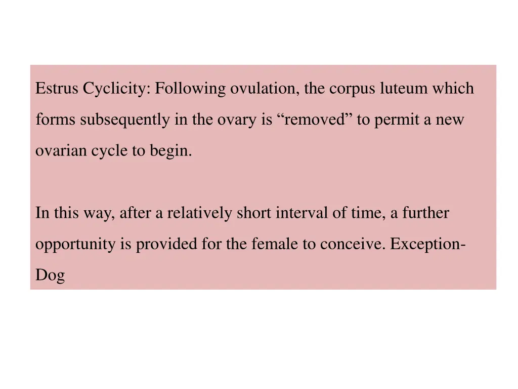 estrus cyclicity following ovulation the corpus