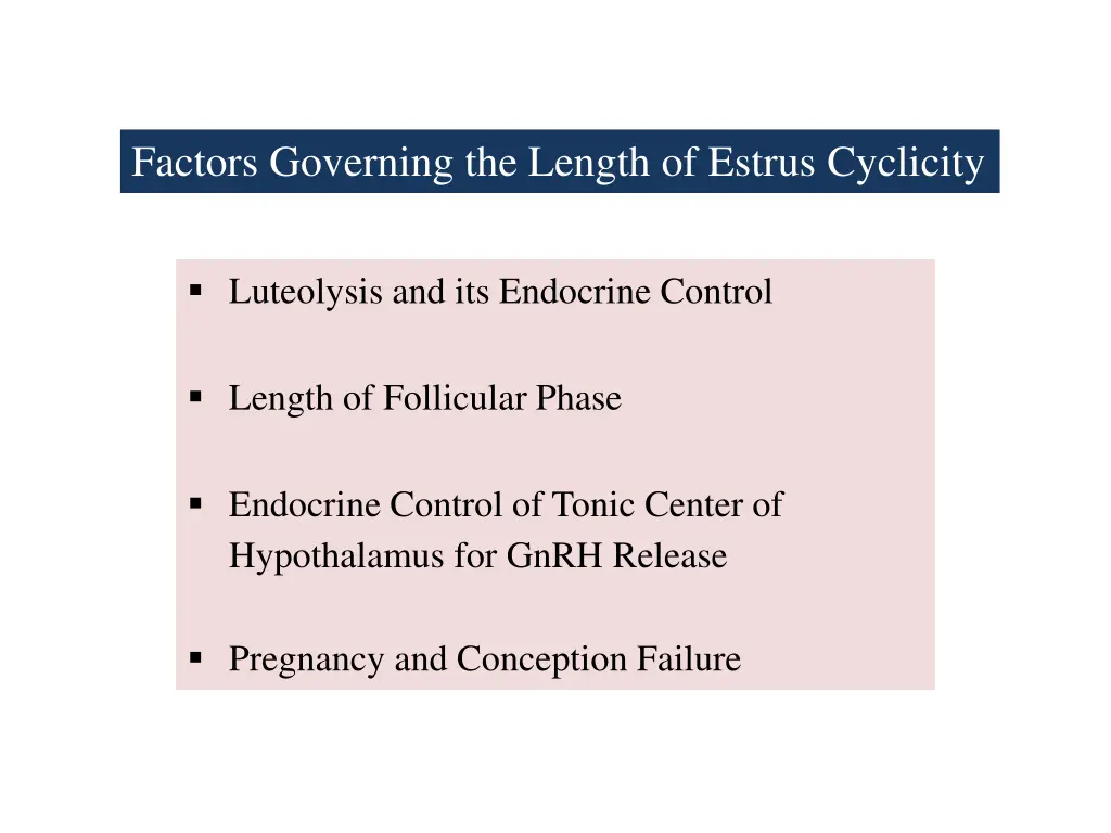 factors governing the length of estrus cyclicity