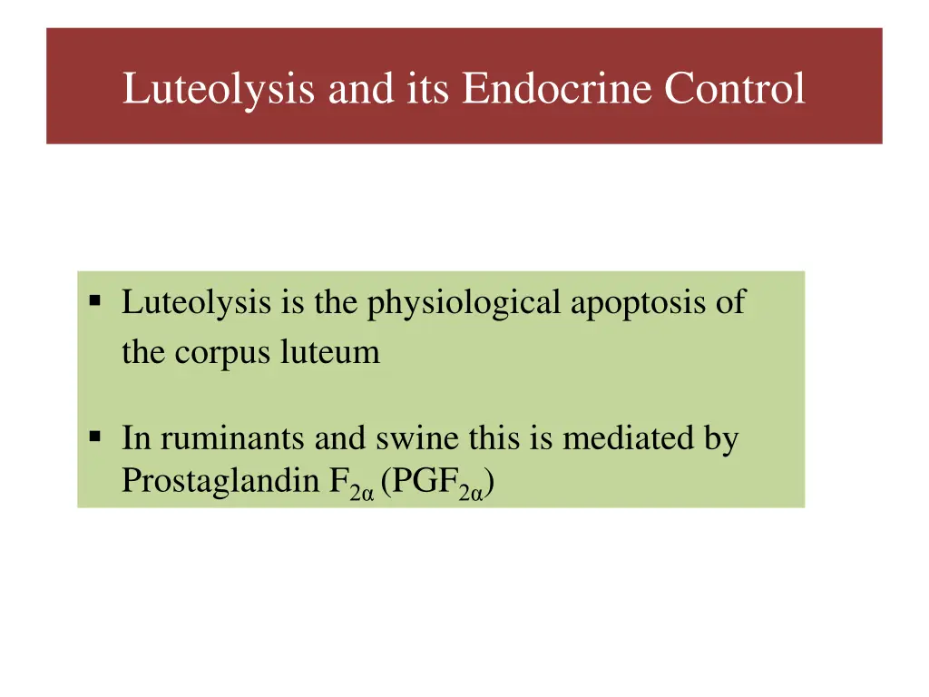 luteolysis and its endocrine control