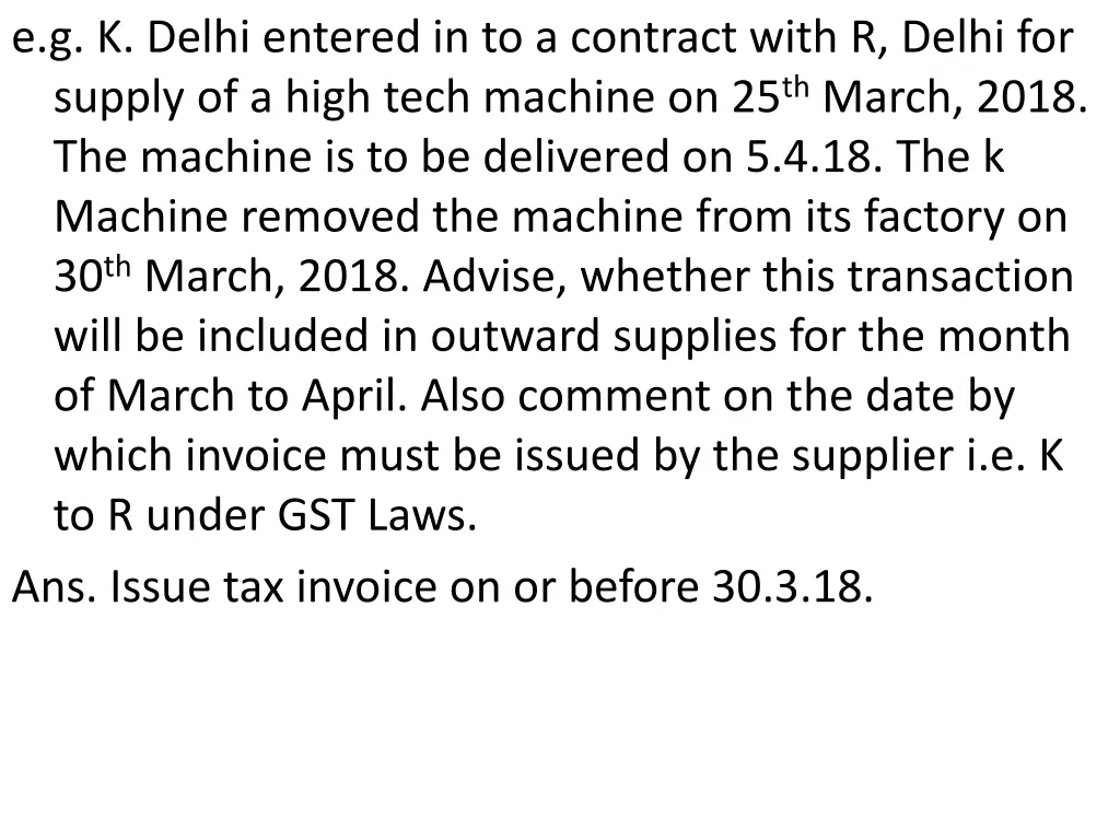 e g k delhi entered in to a contract with r delhi