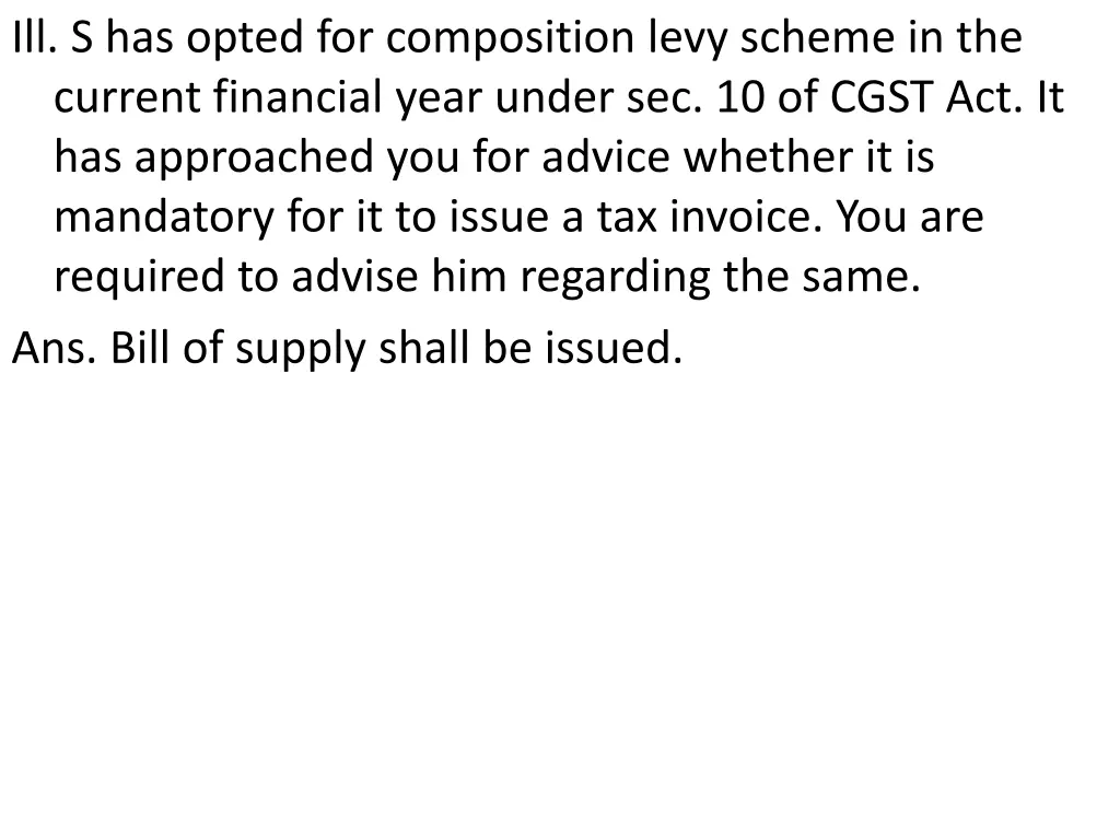 ill s has opted for composition levy scheme