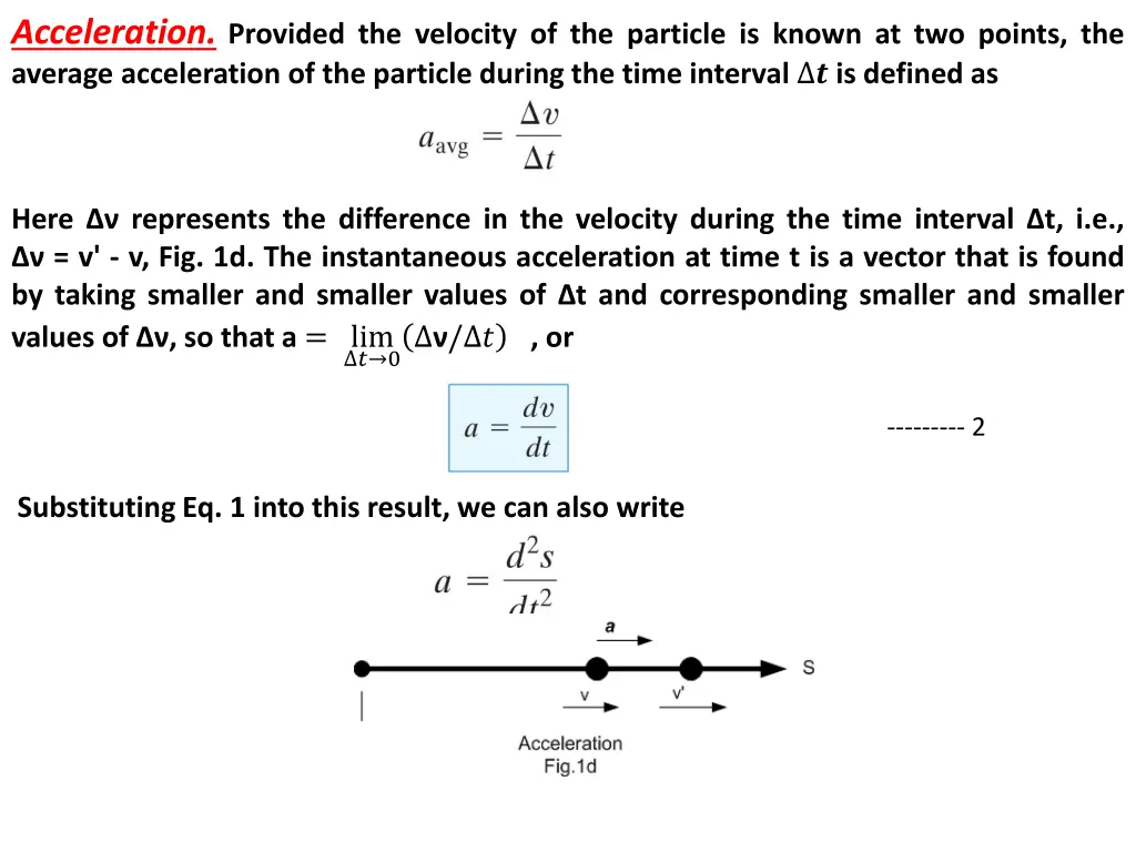 acceleration provided the velocity