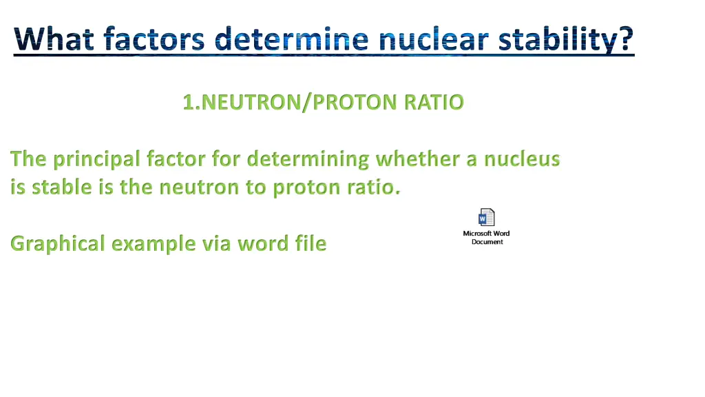 what factors determine nuclear stability