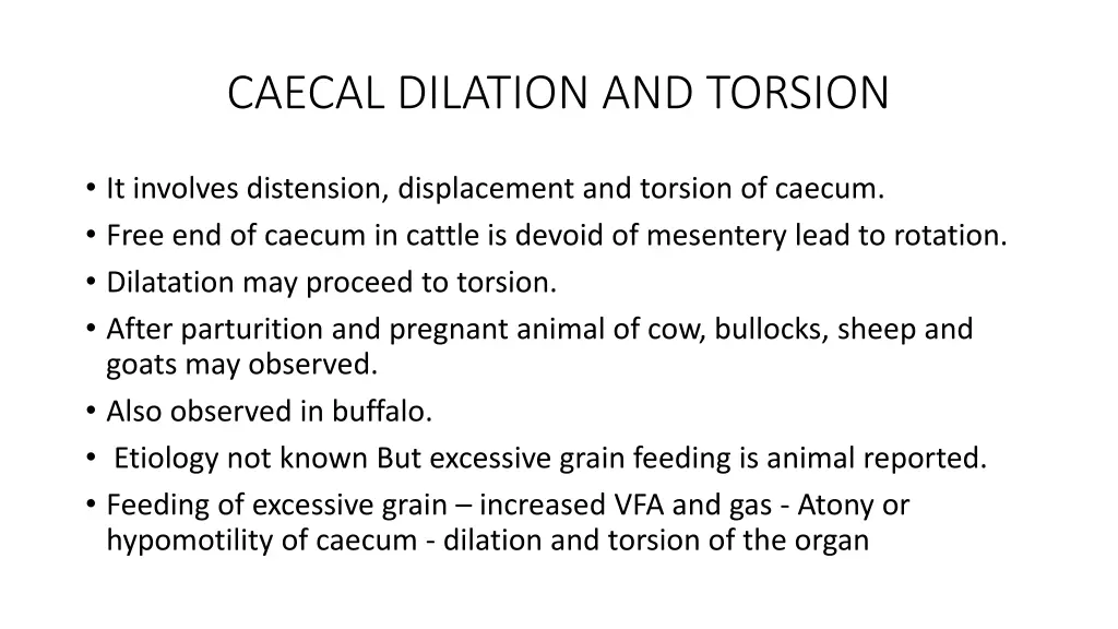 caecal dilation and torsion