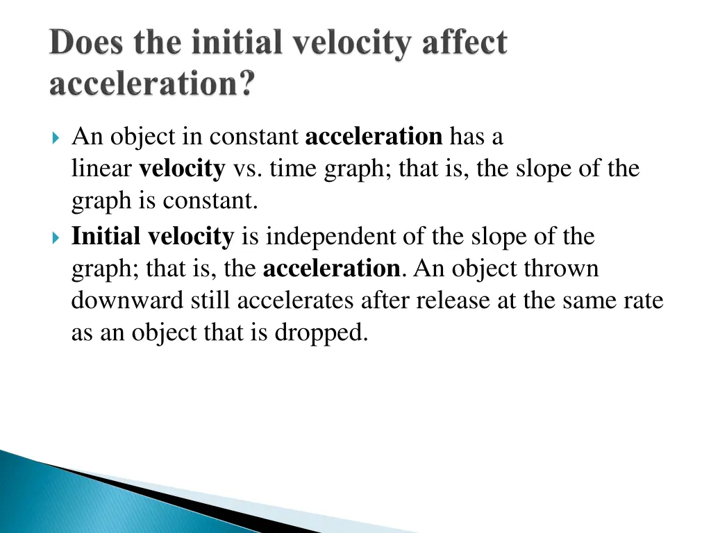 an object in constant acceleration has a linear