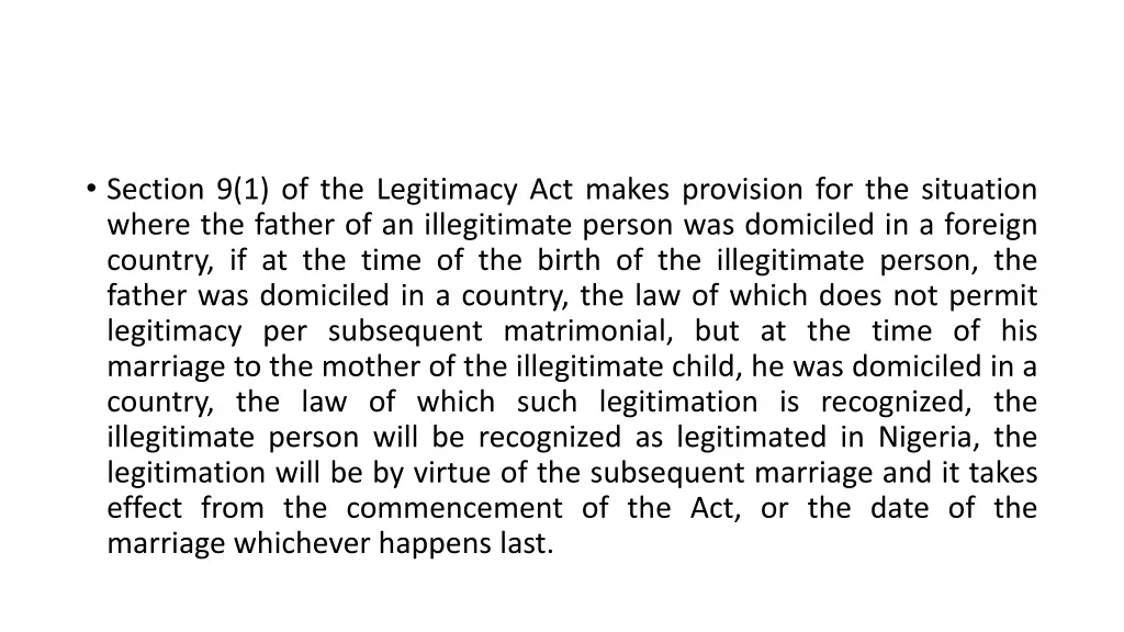 section 9 1 of the legitimacy act makes provision