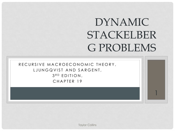 dynamic stackelber g problems