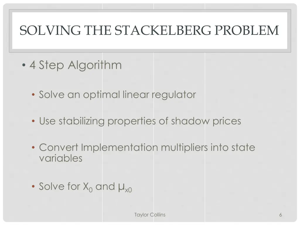 solving the stackelberg problem