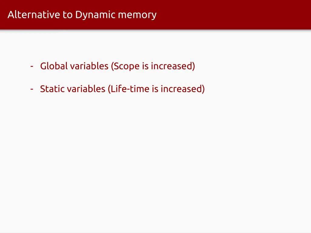 alternative to dynamic memory