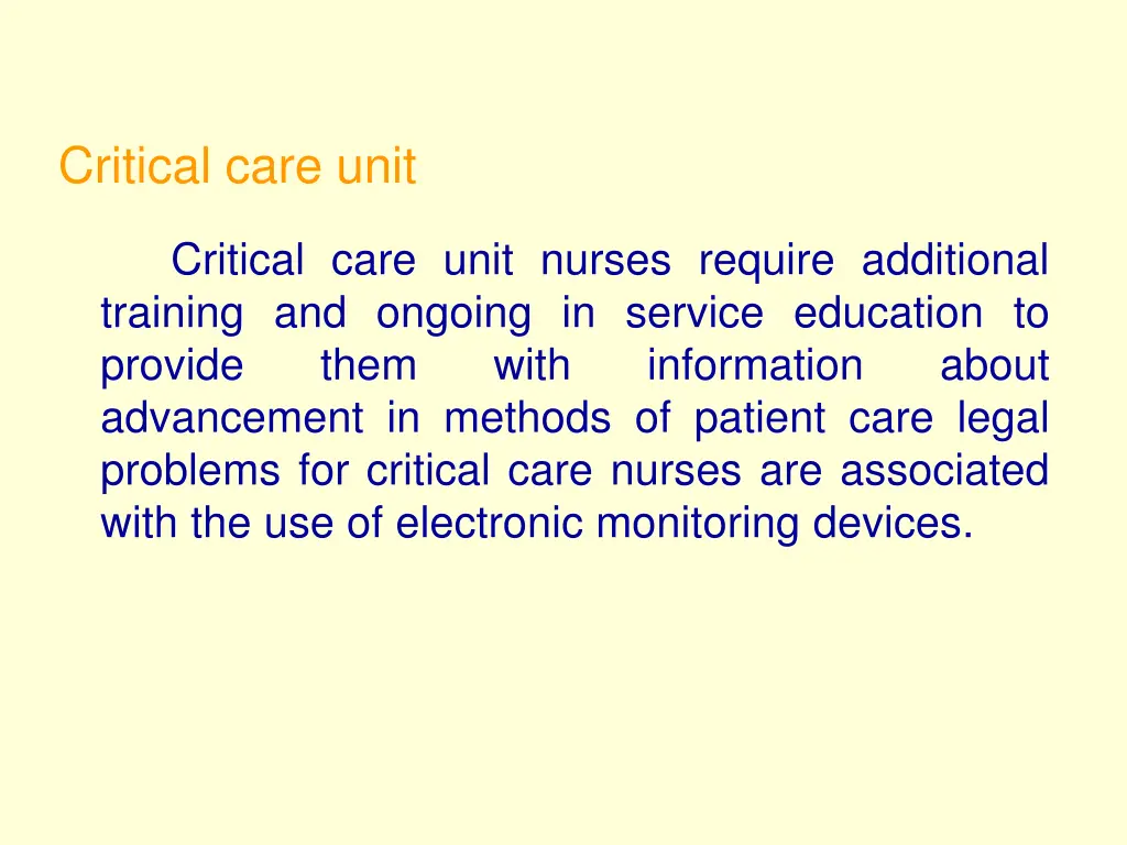 critical care unit