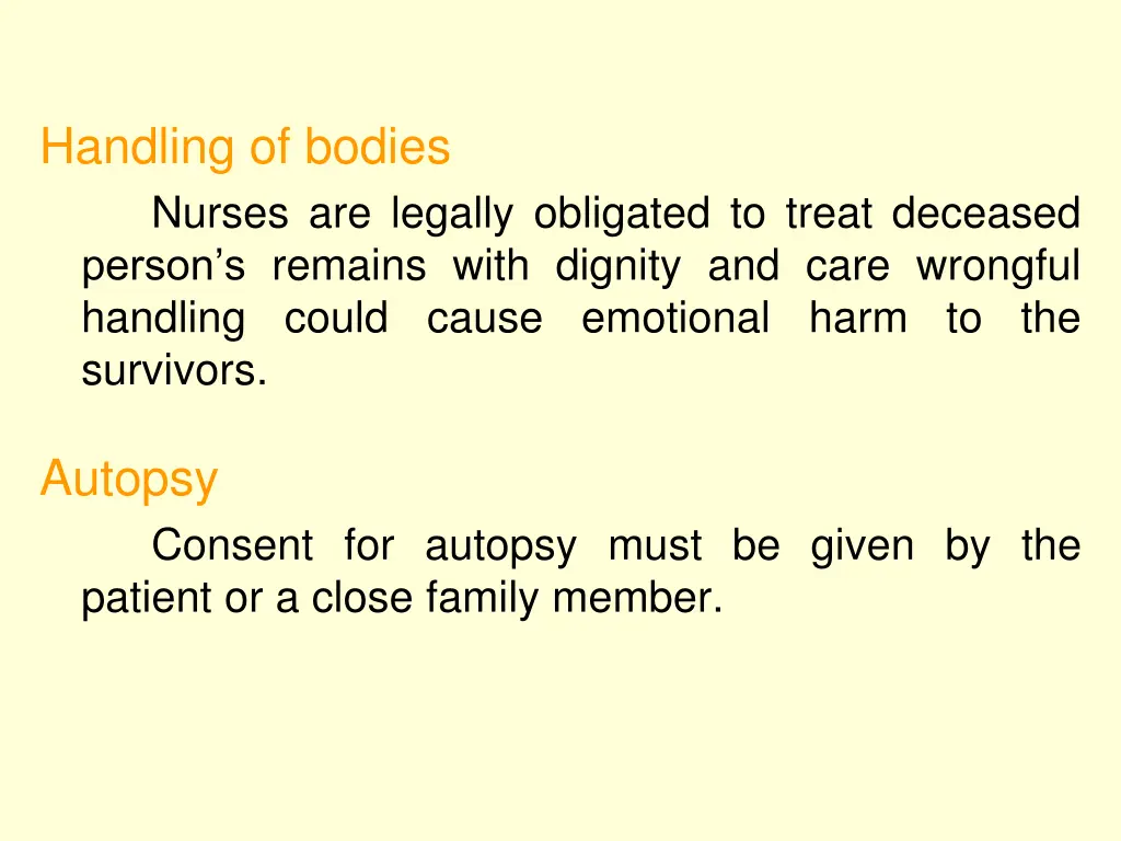 handling of bodies nurses are legally obligated