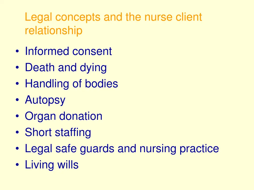 legal concepts and the nurse client relationship