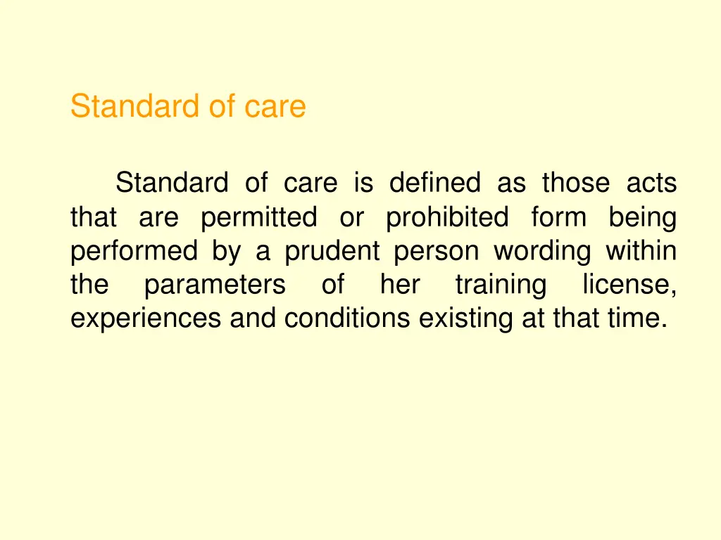 standard of care standard of care is defined