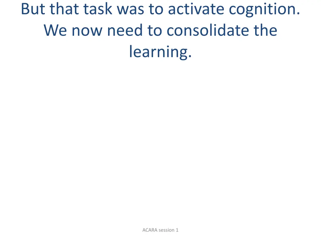 but that task was to activate cognition