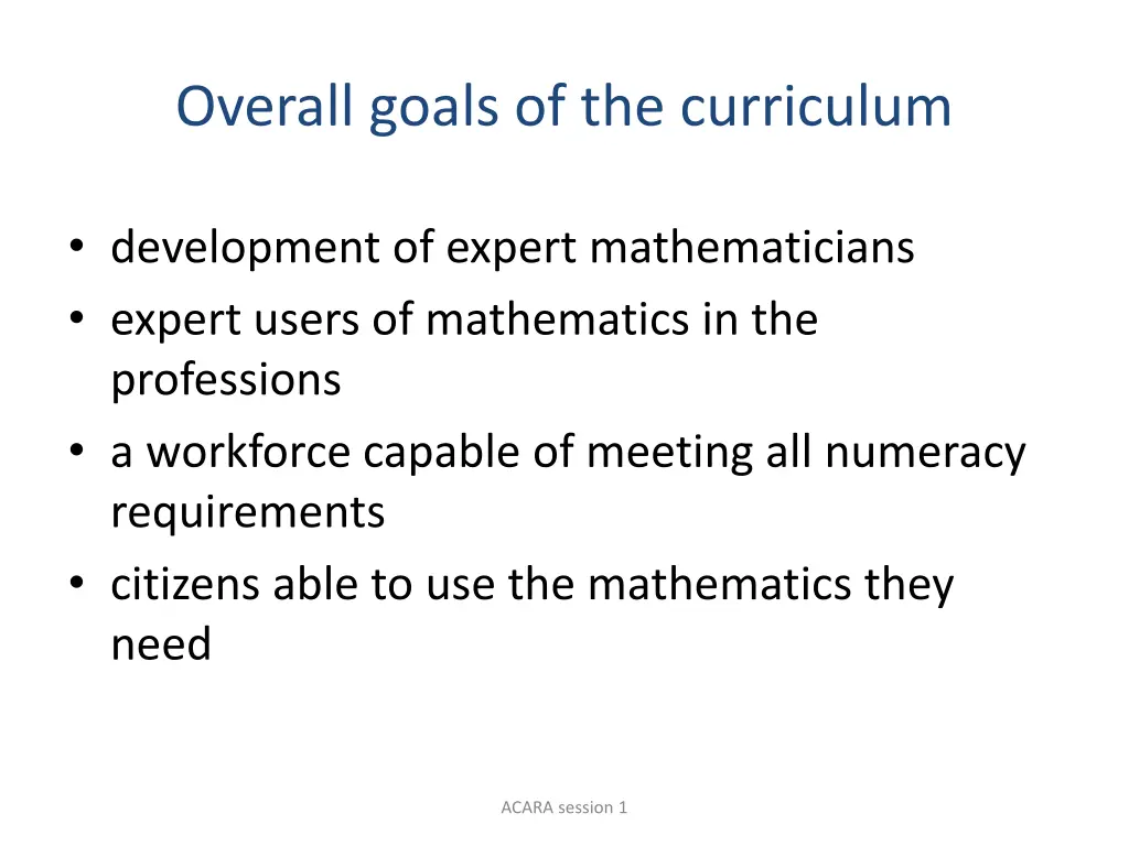 overall goals of the curriculum