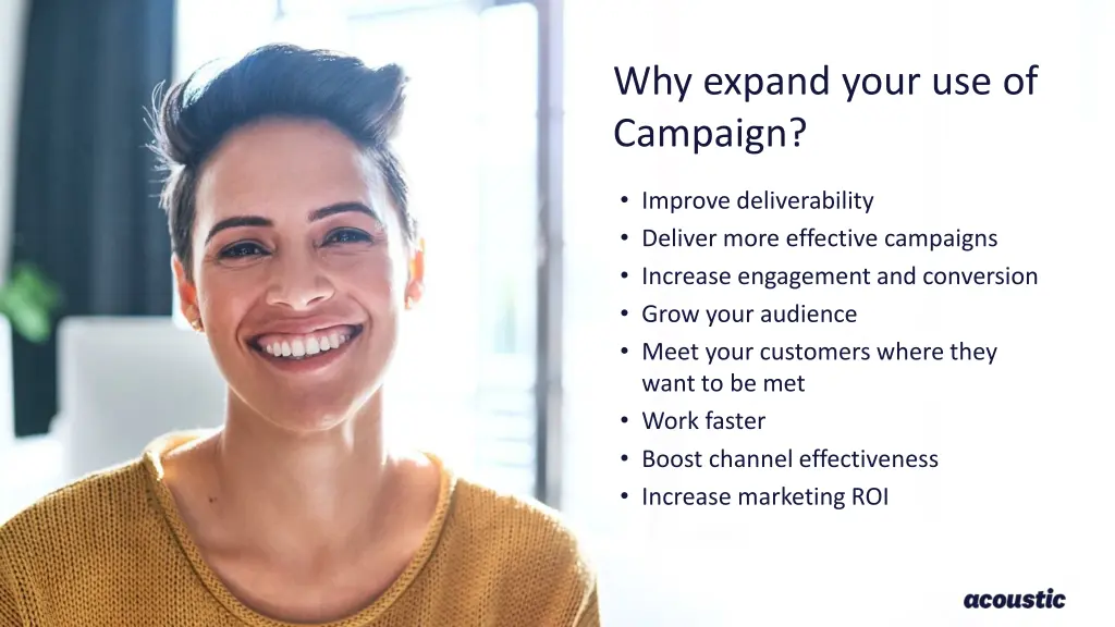 why expand your use of campaign