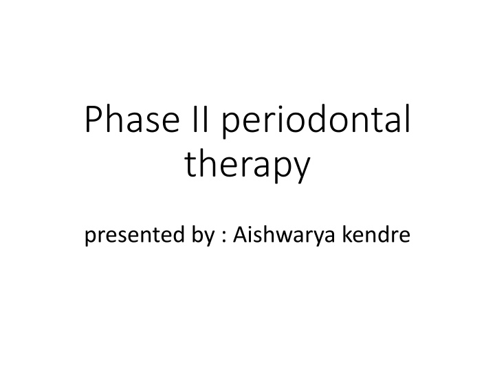 phase ii periodontal therapy