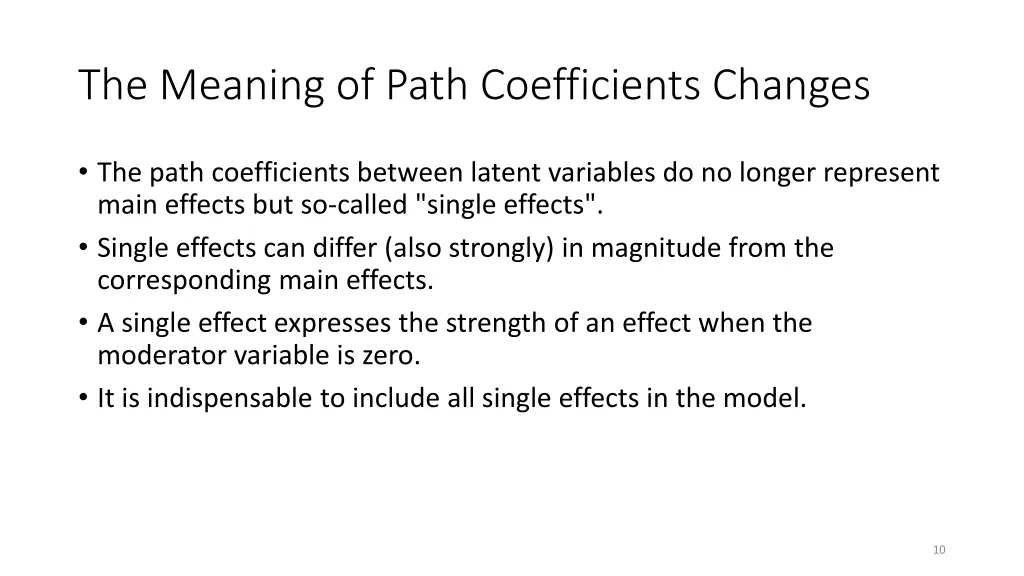 the meaning of path coefficients changes