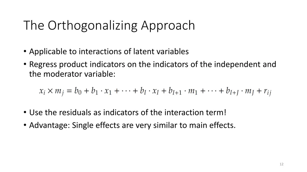 the orthogonalizing approach