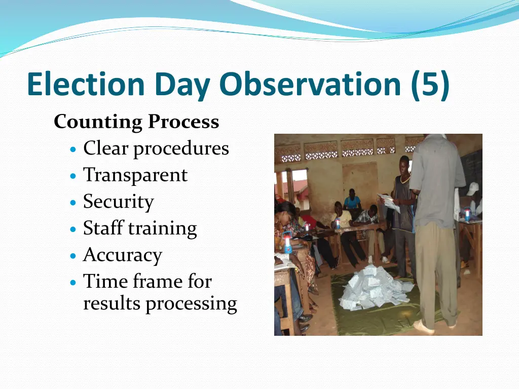 election day observation 5 counting process clear