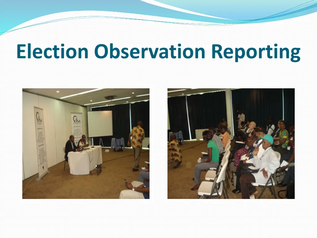 election observation reporting