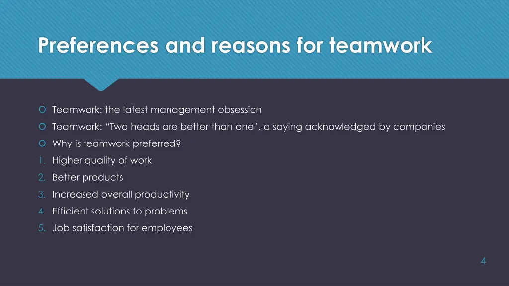 preferences and reasons for teamwork