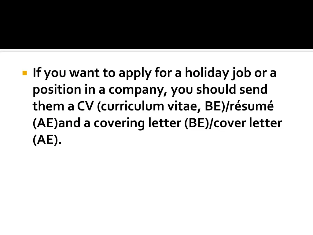 if you want to apply for a holiday