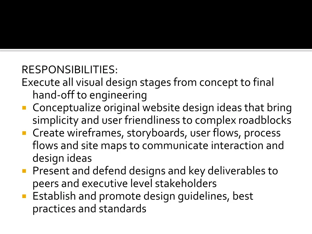 responsibilities execute all visual design stages